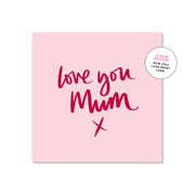 Love you Mum Greeting Card (Mini Square)