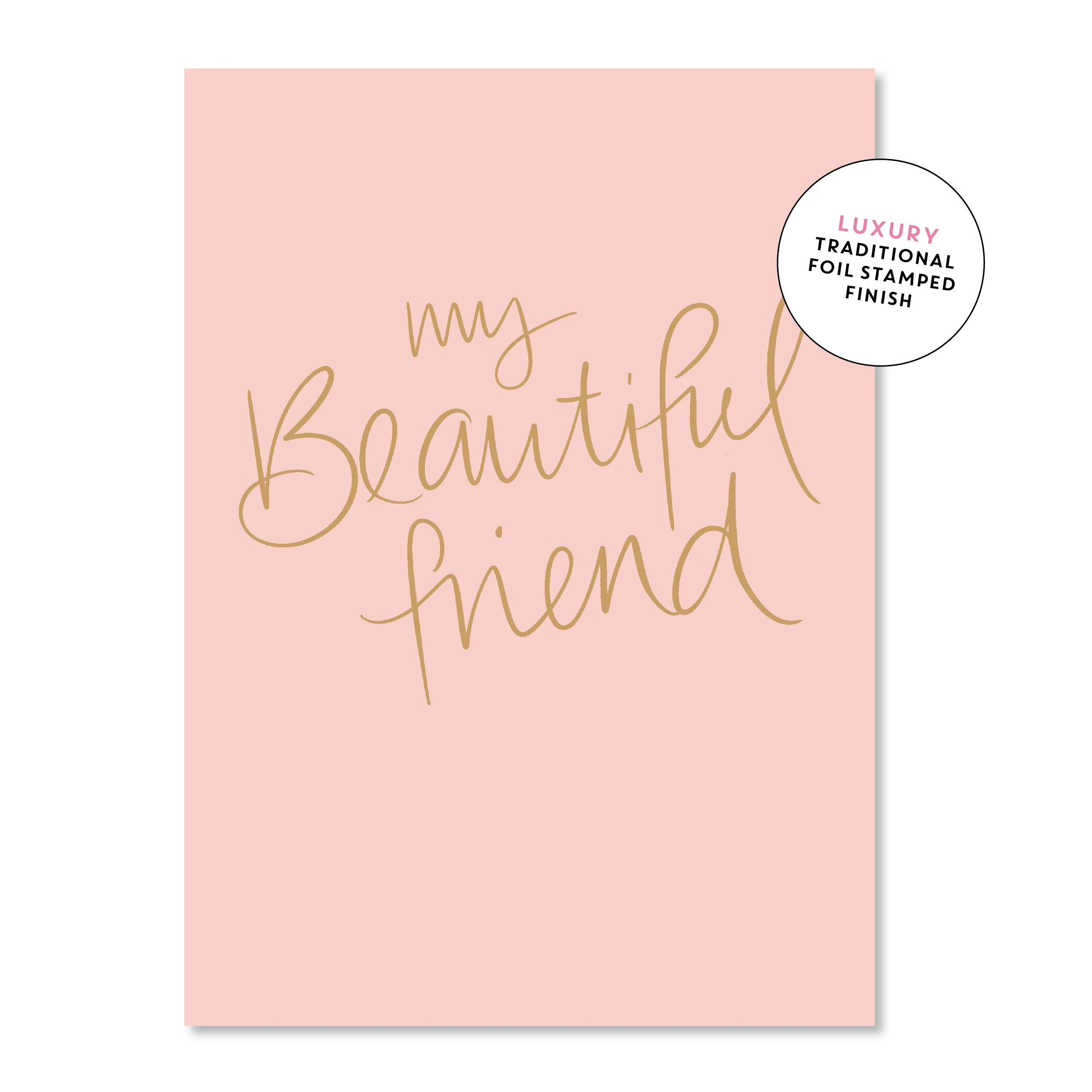 My Beautiful Friend Greeting Card (Large)